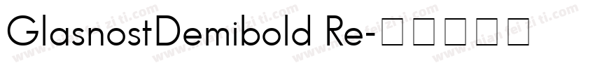 GlasnostDemibold Re字体转换